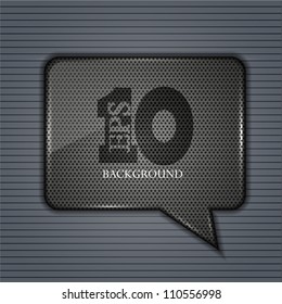 Vector metal bubble speech on metal background. Eps 10