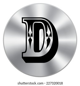 Vector metal button with alphabet, letter D