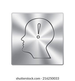 Vector metal button with Male profile silhouette With the exclamation mark on the head