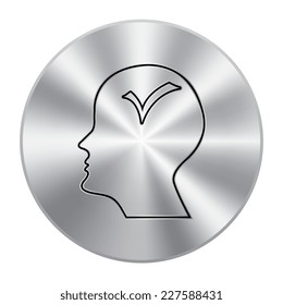 Vector metal button with Male profile silhouette With the check mark on the head