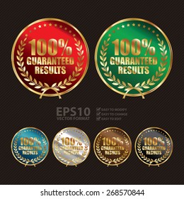 Vector : Metallic 100% Guaranteed Results Label, Sticker, Banner, Sign or Icon