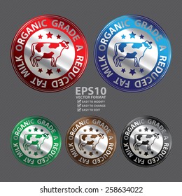 Vector : Metallic Circle Organic Grade A Reduced Fat Milk Icon, Sticker, Banner, Tag, Sign or Label