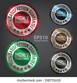 vector : metallic highly recommended 100% satisfaction guarantee sticker, badge, icon, stamp, label, banner, sign