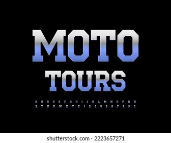 Vector metallic logo Moto Tours. Modern Steel Font. Silver Alphabet Letters and Numbers set