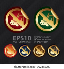 Vector : Metallic No Access For Forklifts Prohibited Sign Infographics Peeling Sticker, Icon or Label