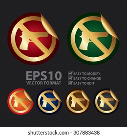 Vector : Metallic No Gun Prohibited Sign Infographics Peeling Sticker, Icon or Label 