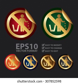 Vector : Metallic No Littering Prohibited Sign Infographics Peeling Sticker, Icon or Label