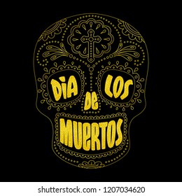 Vector Mexican calavera. Illustration of decorative skull is drawn by yellow lines. Golden lettering are in the holes of eyes, nose, mouth. Glittering text 'Dia de los Muertos' means Day of the Dead.