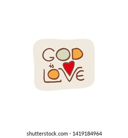 Vector minimal typographic design with words God is love and red heart. Hand lettering. Bible verse.