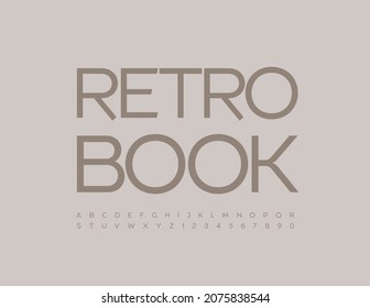 Vector minimalistic template Retro Book with set of Alphabet Letters and Numbers. Elegant simple Font