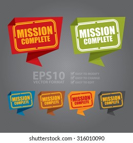 Vector : Mission Complete Paper Origami Speech Bubble or Speech Balloon Infographics Sticker, Label, Sign or Icon