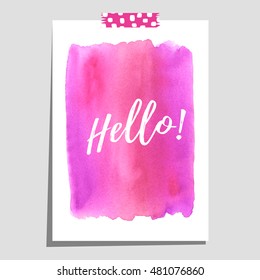 Vector mock-up. Sheet of paper glued with adhesive tape to the wall. Realistic shadows. Watercolor stain background. Hand drawing. Inscription Hello. 