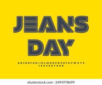 Vector modern advertisement Jeans Day. Futuristic style Font. Black Denim Alphabet Letters and Numbers set.