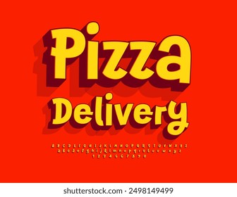 Vector modern advertisement Pizza Delivery. Bright Funny Font. Artistic Alphabet Letters and Numbers set.