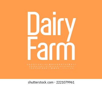 Vector modern banner Dairy Farm. White Slim Font. Artistic Alphabet Letters and Numbers set