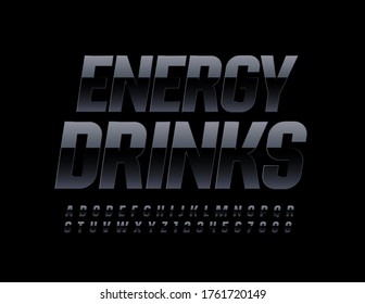 Vector modern banner Energy Drinks with Black Glossy Font. Reflective Alphabet Letters and Numbers