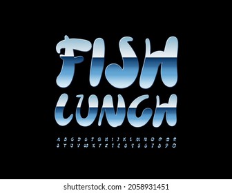 Vector modern Banner Fish Lunch. Handwritten Silver Font. Artistic Alphabet Letters and Numbers set