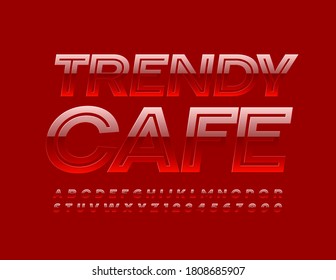 Vector modern banner Trendy Cafe. Bright Glossy Font. Creative red Alphabet Letters and Numbers