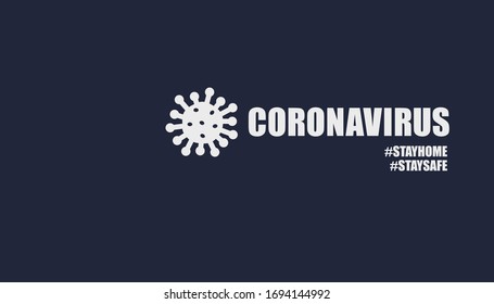 Vector modern blue background of control and stop spreading coronavirus campaign by “stay home, stay safe” with hashtag, minimal banner or poster concept.