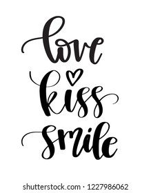 Vector Modern Brush Calligraphy Quote. Love Kiss Smile Hand Lettering Simple Phrase and small heart on white background