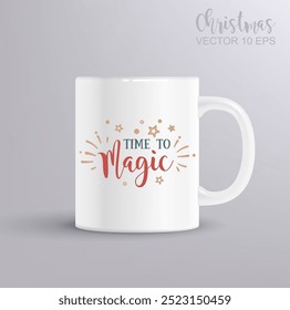 Vector Modern Brushpen Calligraphy, TIME TO MAGIC. Christmas concept with mug mockup