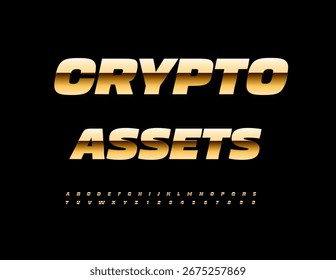 Vector Modern concept Crypto Assets. Premium Gold Font. Digital Dynamic Alphabet Letters and Numbers set.