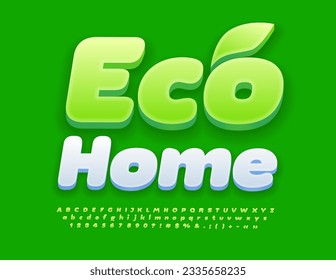 Vector concepto moderno Eco Home con Leaf decorativo. Estilo de letra verde. Juego de letras, números y símbolos de alfabetos creativos