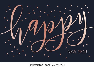 Vector modern design Happy new year card with brush lettering. Dark bacground with rose gold confetti