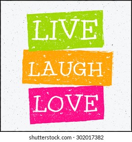 Vector modern design hipster illustration with phrase Live laugh love