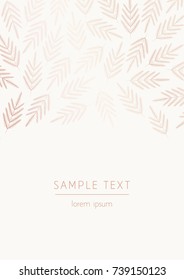 Vector modern design template for wedding or birthday invitation, brochure, poster or business card. Light background with rose gold  fir branches