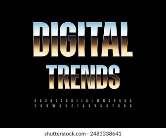 Vector modern emblem Digital Trends. Reflective Silver Font. Exclusive Steel Alphabet Letters and Numbers set.