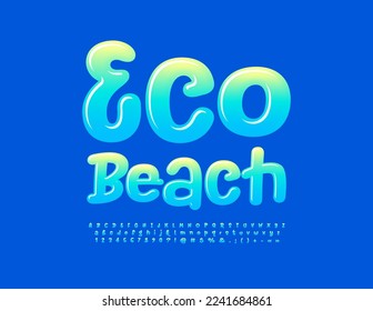 Modernes Emblem Eco Beach. Glossy Handgeschriebene Schriftart. Alphabetbriefe und -ziffern für Künstler