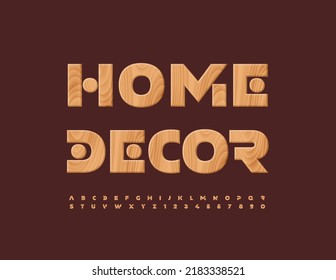 Vector modern emblem Home Decor. Tree textured Font. Wooden abstract Alphabet Letters and Numbers set