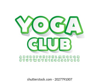 Vector modern emblem Yoga Club. Trendy style Font. Set of sticker Alphabet Letters and Numbers