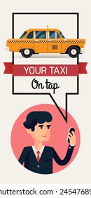 Vector modern flat creative concept vertical banner design on business taxi service application featuring yellow retro looking taxi cab | Male businessman calling taxi with his mobile phone