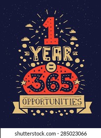 Vector modern flat design hipster illustration with quote phrase One Year 365 Opportunities
