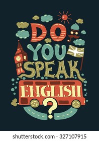 Vector modern flat design hipster illustration with phrase Do you speak English?