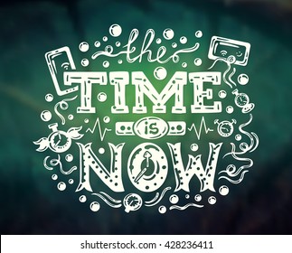 Vector modern flat design hipster illustration with phrase Time Is Now - abstract background