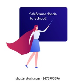 Vector Modern Flat Hero Character Illustraction. Female Teacher Iin Red Cloak With Black Board Isolated On White. Design Element For Welcome Back To School Banner, Poster, Invitation, Card.