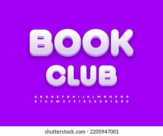 Vector modern flyer Book Club with trendy Alphabet Letters and Numbers set. Modern style Font