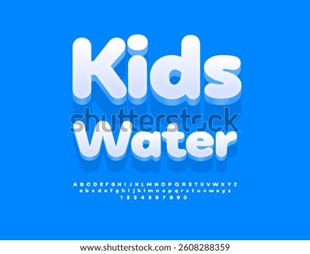 Vector Modern flyer poster Kids Water. Cute White Font. Children Alphabet Letters and Numbers set