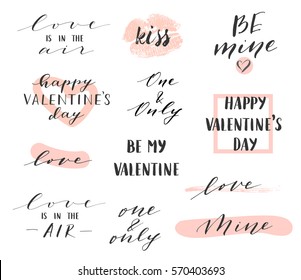 Vector modern hand written overlays and phrases for love cards, posters for Valentines Day or date, wedding. Hand lettering, elegant calligraphy set.