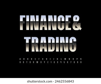 Vector modern icon Finance and Trading. Trendy Silver Font. Metallic Alphabet Letters and Numbers set.