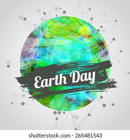 Vector modern illustration for earth day with bright Earth and watercolor banner with lettering, blured triangle background.