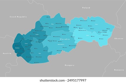 Vector modern illustration. Simplified administrative map of Slovakia. Border with nearest states as Hungary, Poland and etc. Names of cities and regions