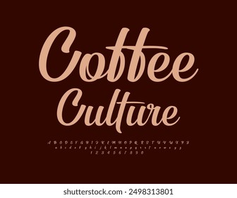 Vector modern label Coffee Culture. Stylish Cursive Font. Artistic Alphabet Letters and Numbers set.