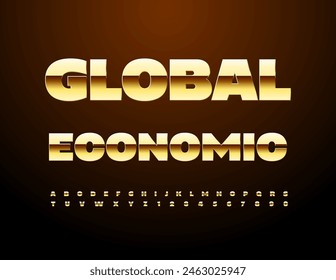 Vector modern logo Global Economic. Trendy Golden Font. Premium Alphabet Letters and Numbers set.