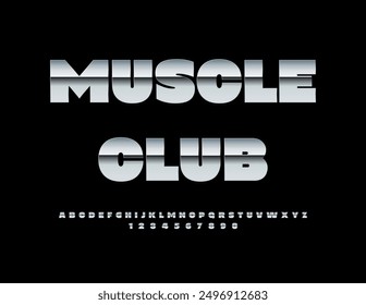 Vector modern logo Muscle Club. Bold Silver Font. Reflective Metallic Alphabet Letters and Numbers set.