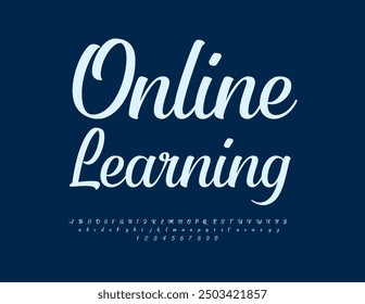 Vector modern logo Online Learning. Trendy Calligraphic Font. Decorative Alphabet Letters and Numbers set.