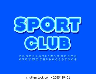 Vector modern Logo Sport Club.  Creative Alphabet Letters and Numbers. Bright Blue Font